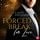 Artikelbild von Forced Break for Love