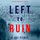 Artikelbild von Left to Ruin (An Adele Sharp Mystery&mdash;Book Sixteen)