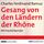 Artikelbild von Gesang von den Ländern der Rhône