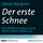 Artikelbild von Der erste Schnee