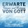 Artikelbild von Erwarte Tr&auml;ume und Visionen von Gott