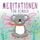 Artikelbild von Meditationen für Kinder