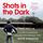Artikelbild von Shots in the Dark