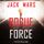 Artikelbild von Rogue Force (A Troy Stark Thriller&mdash;Book #1)