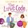 Artikelbild von The Love Code. Wenn die widerspr&uuml;chlichste Theorie zur gro&szlig;en Liebe f&uuml;hrt