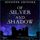 Artikelbild von Of Silver and Shadow