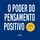 Artikelbild von O poder do pensamento positivo