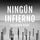 Artikelbild von Ning&uacute;n infierno