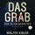 Artikelbild von Das Grab