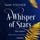 Artikelbild von A Whisper of Stars: Verraten