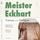 Artikelbild von Meister Eckhart. Traktate und Predigten