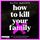 Artikelbild von How to kill your family