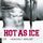 Artikelbild von Hot as Ice - Hei&szlig;kalt verlobt