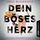 Artikelbild von Dein b&ouml;ses Herz