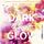 Artikelbild von Dark Heart Glow