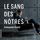 Artikelbild von Le Sang des n&ocirc;tres
