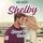 Artikelbild von Shelby. Game Time, Baby – Das Hörspiel Teil 2