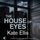 Artikelbild von The House of Eyes