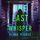 Artikelbild von One Last Whisper (The Governess&mdash;Book 6)