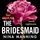 Artikelbild von Bridesmaid
