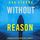 Artikelbild von Without Reason (A Dakota Steele FBI Suspense Thriller&mdash;Book 6)