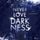 Artikelbild von Never love Darkness