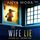 Artikelbild von The Wife Lie - A suspense with a shocking twist