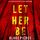 Artikelbild von Let Her Be (A Fiona Red FBI Suspense Thriller&mdash;Book 2)
