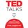 Artikelbild von TED TALKS. Slova menyayut mir. Pervoe ofitsialnoe rukovodstvo po publichnym vystupleniyam