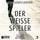 Artikelbild von Der wei&szlig;e Spieler