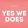 Artikelbild von Yes We Does