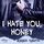 Artikelbild von I hate you, Honey