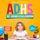 Artikelbild von ADHS bei Grundschulkindern: In nur 10 Minuten t&auml;glich zu mehr Freude, innerer St&auml;rke, Harmonie und Schulerfolg &ndash; Gef&uuml;hle begleiten, Fokus st&auml;rken, Konflikte l&ouml;sen, Selbstwert f&ouml;rdern &ndash; inkl. Workbook