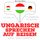 Artikelbild von Ungarisch sprechen auf Reisen