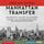 Artikelbild von Manhattan Transfer (H&ouml;rspiel)