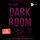 Artikelbild von Dark Room - Where's darkness, there's danger