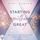 Artikelbild von Starting Something Great