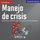Artikelbild von Manejo de crisis