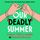 Artikelbild von Our Deadly Summer