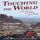 Artikelbild von Touching The World