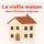 Artikelbild von La vieille maison