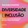 Artikelbild von Diversidade e inclus&atilde;o: como construir neg&oacute;cios em que todos prosperem