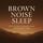 Artikelbild von Brown Noise Sleep &ndash; The Ultimate Brown Noise Sleep Sanctuary