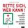 Artikelbild von Rette sich, wer kann