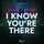 Artikelbild von I Know You're There