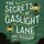 Artikelbild von The Secrets of Gaslight Lane
