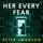Artikelbild von Her Every Fear