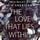Artikelbild von The Love That Lies Within