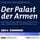 Artikelbild von Der Palast der Armen