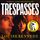 Artikelbild von Trespasses